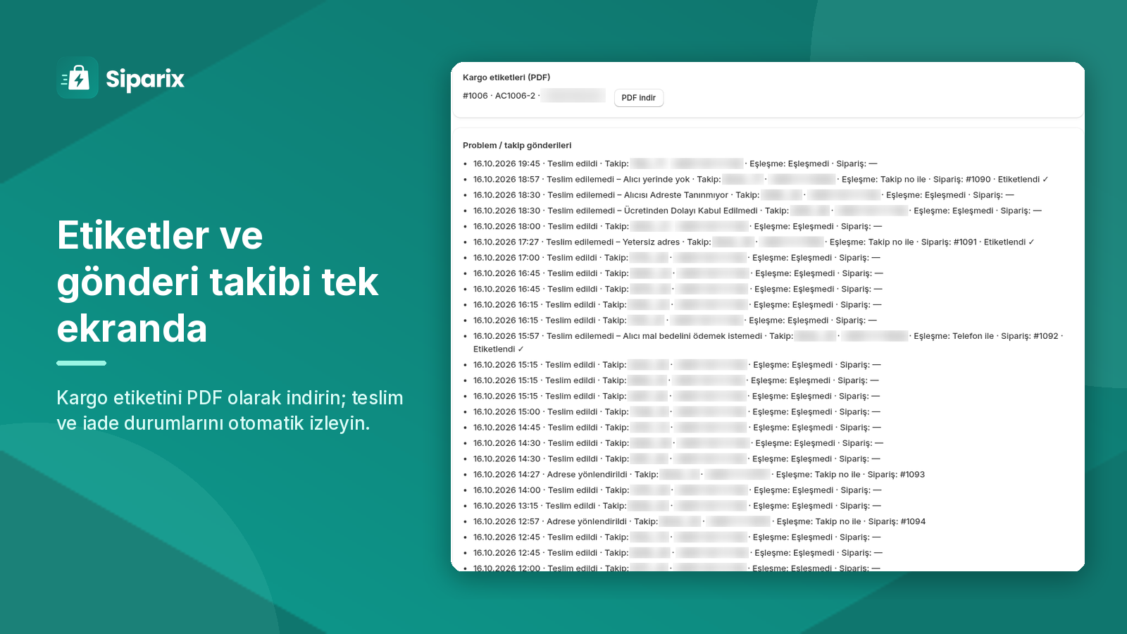 Gönderiler ekranı: etiket indirme ve takip durumları